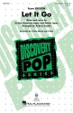 Let It Go (from Frozen) for 3-part mixed choir choral score