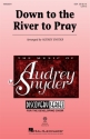 Down to the River to Pray SSA Choral Score