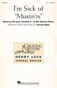 Russell Nadel, I'm Sick Of Musn'ts 2-Part Choir Choral Score