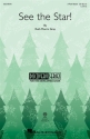 Ruth Morris Gray, See the Star! 3-Part Mixed Choir Choral Score