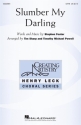 Slumber My Darling SATB Choral Score