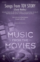 Randy Newman, Songs from Toy Story (Choral Medley) SATB Choral Score