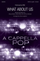 Alecia Moore, What About Us SSATB a Cappella Choral Score
