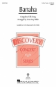 Banaha 3-Part Treble Choir Choral Score