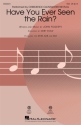 Have You Ever Seen The Rain? SSA Choral Score