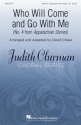 Who Will Come And Go With Me? SATB Choral Score