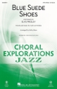 Carl Perkins, Blue Suede Shoes 3-Part Mixed Choir Choral Score
