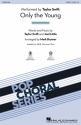 Only The Young SATB Choral Score