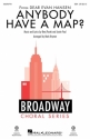 Benj Pasek, Anybody Have A Map? SSA Choral Score