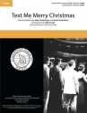 Text Me Merry Christmas SATB A Cappella Choral Score