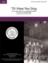 Til I Hear You Sing TTBB A Cappella Choral Score