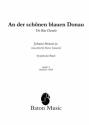 Johann Strauss, An der Schnen blauen Donau Concert Band/Harmonie Partitur + Stimmen