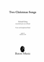 Edvard Grieg, Two Christmas Songs Solo Voice  and Wind Ensemble Partitur + Stimmen