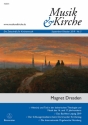 Musik & Kirche, Heft 5/2019 -Thema: Magnet Dresden-  Magazine