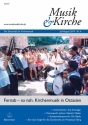 Musik & Kirche, Heft 4/2019 -Thema: Fernab - so nah. Kirchenmusik in O  Magazine
