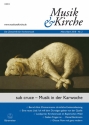 Musik & Kirche, Heft 2/2018 -Thema: sub cruce - Musik in der Karwoche-  Magazine