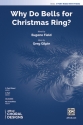 Why Do Bells For Christmas Ring 3PT MXD