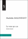 Mathilde Malenfant, Le vide qui lie piano seul partition