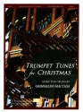 Trumpet Tunes for Christmas for organ