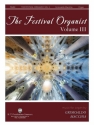 The Festival Organist Volume 3 for organ