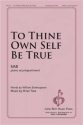 Brian Tate, To Thine Own Self Be True SAB Choral Score