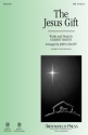 Gilbert M. Martin, The Jesus Gift SAB Choral Score