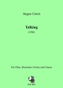 Jrgen Ulrich, Talking fr Flte, Klarinette (oder Viola) und Gitarre