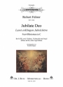 Fhrer, Robert, Jubilate Deo SATB, Orch (2 Vl, Vc, ad lib.: 2Klar, 2Hr, 2Trp), Orgel oder Orgel all