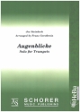 Augenblicke - Solo for Trumpets fr Trompeten und Blasorchester Partitur und Stimmen