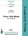 Sullivan, A., Three Little Maids (Mikado) 3 Flutes