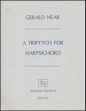 Gerald Near, Triptych for Harpsichord Harpsichord Buch