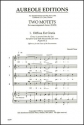 Gerald Near, Two Motets Mixed Choir [SATB] A Cappella Chorpartitur