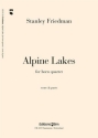 Stanley Friedman, Alpine Lakes 4 Hrner Stimmensatz