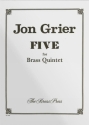 Jon Grier, Five Blechblserquintett Stimmensatz