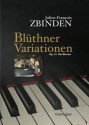 Julien-Franois Zbinden, Blthner - Variationen Klavier Klavierauszug