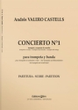 Andres Valero Castells, Concierto N 1 Trumpet and Wind Band Partitur