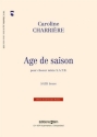 Caroline Charrire, Age De Saison Mixed Choir [SATB] A Cappella Chorpartitur