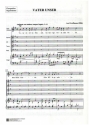 Vater Unser fr Solostimme, gem Chor, Orgel und Orchester Chorpartitur