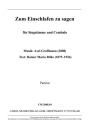 Zum Einschlafen zu sagen Text: R. M. Rilke Sololied mit Tasteninstrument Partitur