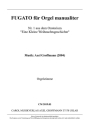 FUGATO fr Orgel (man.) Nr. 1 aus dem Oratorium 'Eine Kleine Weihnacht Instrumentalsolostck Instrumentalstimme Orgel (man.)