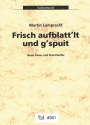 Frisch aufblatt'lt und g'spuit fr variables Volksmusik-Ensemble