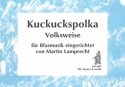 Traditional / Volksweise, Kuckuckspolka Blasmusik