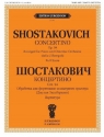 Dmitri Shostakovich, Concertino Op. 94 Chamber Orchestra and Piano Score