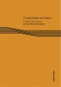 Paul Mitchell-Davidson, A Small Dream of a Dance Sax Quartet [SATB] + Marimba + Perc Partitur + Stimmen