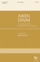 Aiken Drum SA and Piano Choral Score