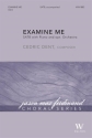Cedric Dent, Examine Me SATB and Piano or Orchestra Choral Score