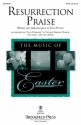 Resurrection Praise SATB Choral Score