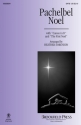 Johann Pachelbel, Pachelbel Noel SATB Choral Score