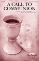 Patti Drennan, A Call to Communion SATB Choral Score