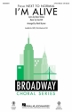 Brian Yorkey, I'm Alive 3-Part Mixed Choir Choral Score